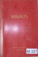 Mikron-Mikron A33/0, Hobbing Machine Service Operations Vol.2 Manual 1975-A33-A33/0-06